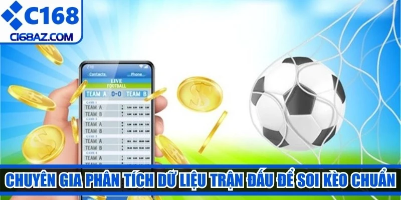Chuyên gia phân tích dữ liệu trận đấu để soi kèo chuẩn