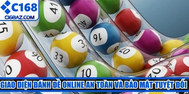 Giao diện đánh đề online an toàn và bảo mật tuyệt đối cho người dùng