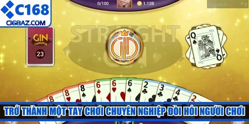 Trở thành một tay chơi chuyên nghiệp đòi hỏi người chơi rất nhiều kỹ năng