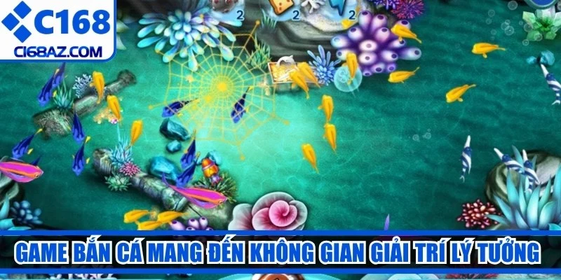 Game bắn cá mang đến không gian giải trí lý tưởng cho ngư thủ