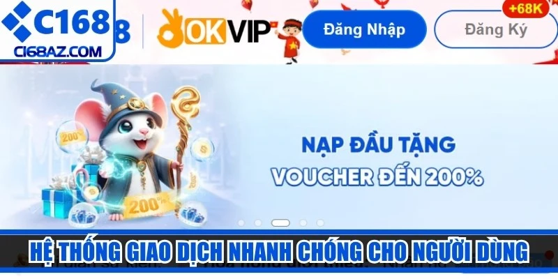 Hệ thống giao dịch nhanh chóng cho người dùng 