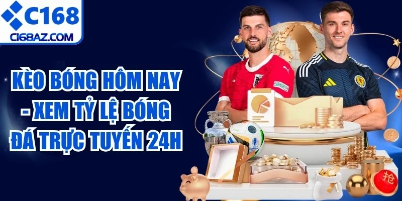 Kèo Bóng Hôm Nay