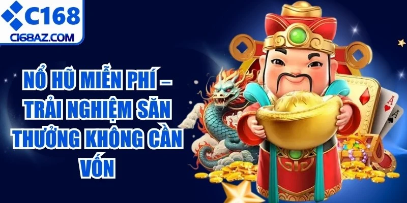 Nổ Hũ Miễn Phí