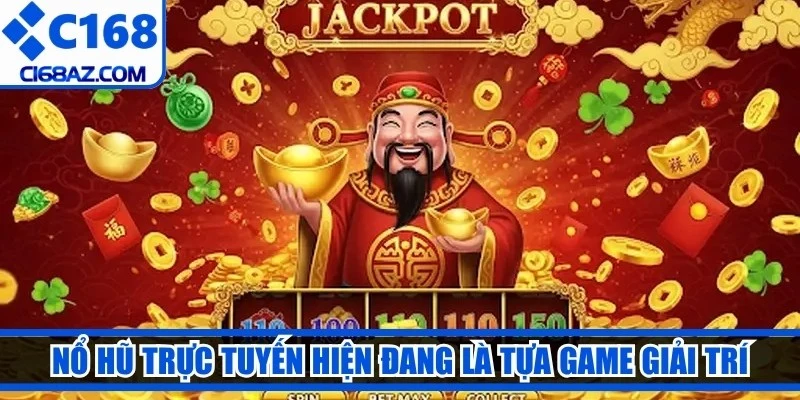 Nổ hũ trực tuyến hiện đang là tựa game giải trí đổi thưởng hấp dẫn 2026