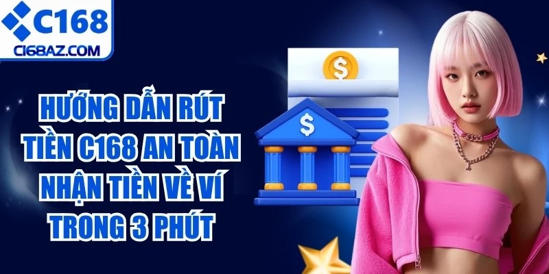 Rút Tiền C168