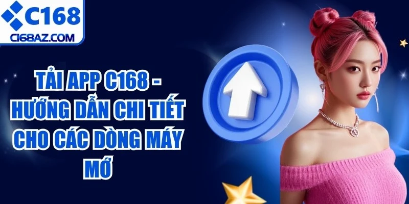 Tải App C168
