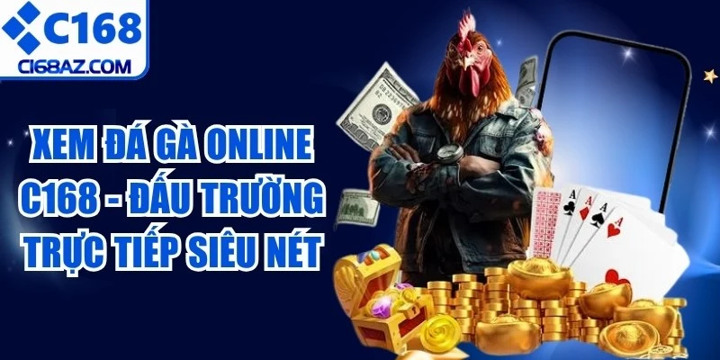 Xem Đá Gà Online