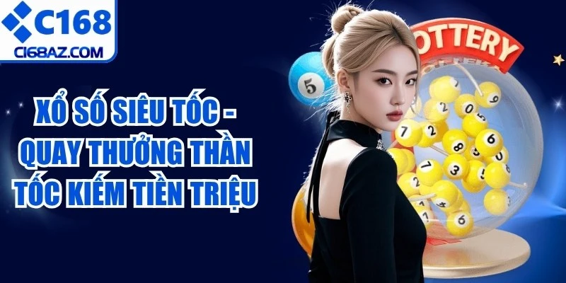 Xổ Số Siêu Tốc