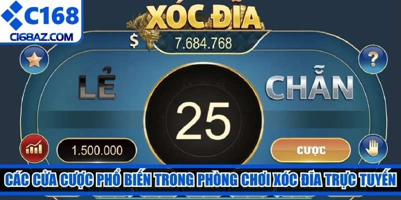 Các cửa cược phổ biến trong phòng chơi xóc đĩa trực tuyến